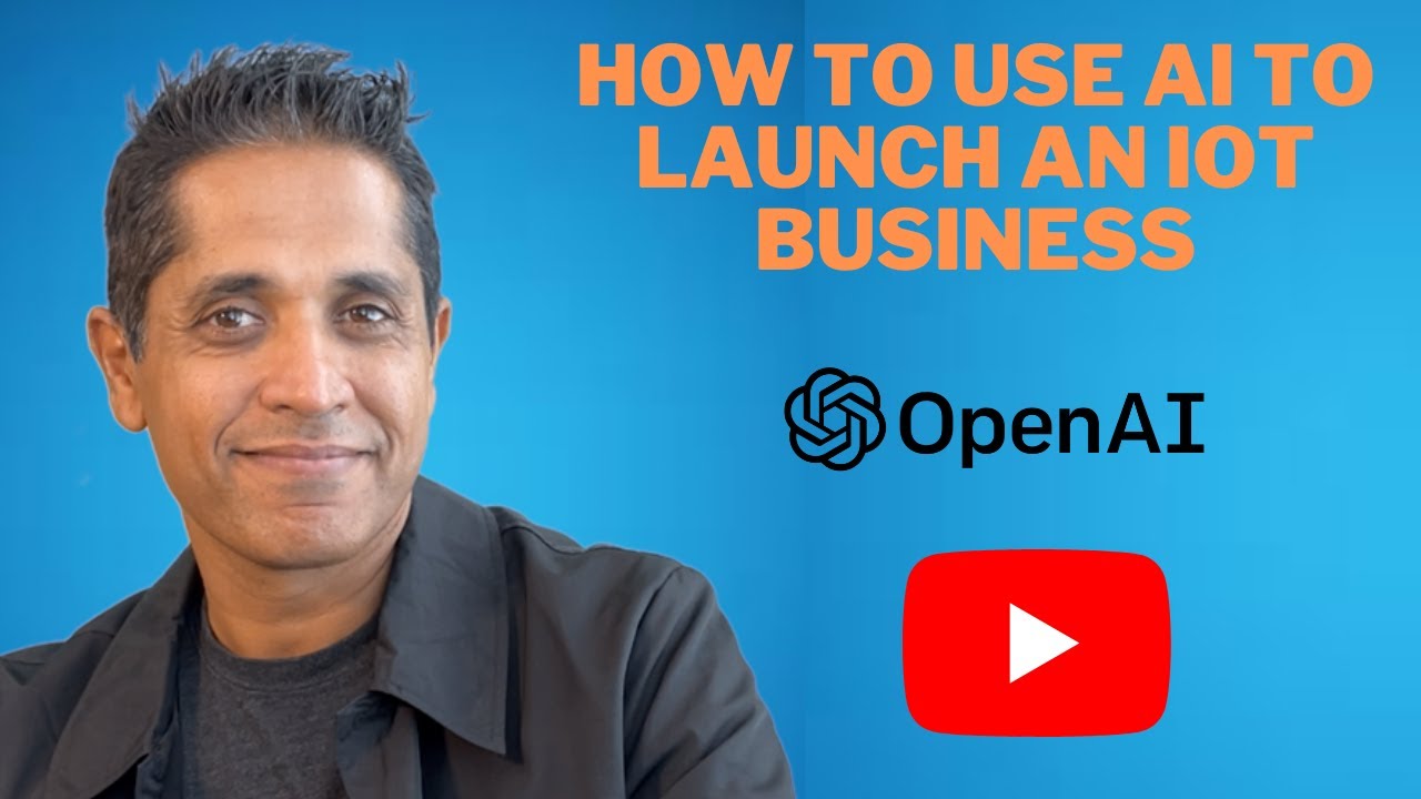 Use ChatGPT to launch an IoT business