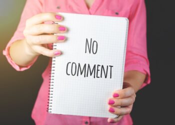 Photo by Lukas: https://www.pexels.com/photo/woman-holding-no-comment-signage-684319/